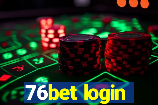 76bet login